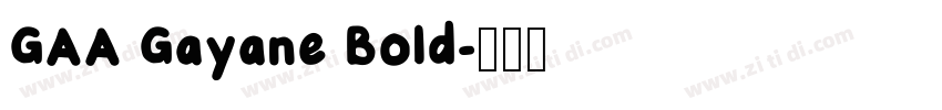 GAA Gayane Bold字体转换 GAA Gayane Bold字体转换